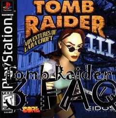 Box art for Tomb Raider 3 FAQ