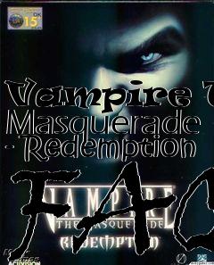 Box art for Vampire The Masquerade - Redemption FAQ
