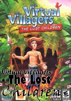 Box art for Virtual Villagers - The Lost Children
