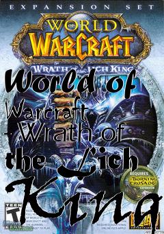 Box art for World of Warcraft - Wrath of the Lich King