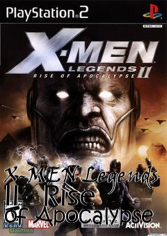 Box art for X-MEN Legends II - Rise of Apocalypse