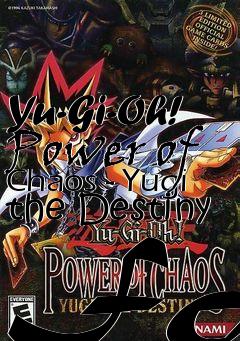 Box art for Yu-Gi-Oh! Power of Chaos - Yugi the Destiny FAQ