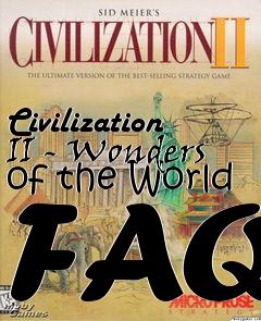 Box art for Civilization II - Wonders of the World FAQ