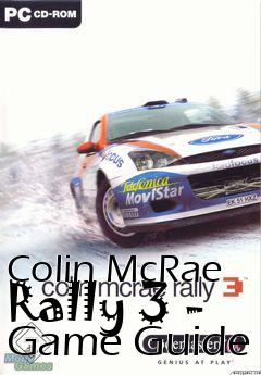 Box art for Colin McRae Rally 3 - Game Guide