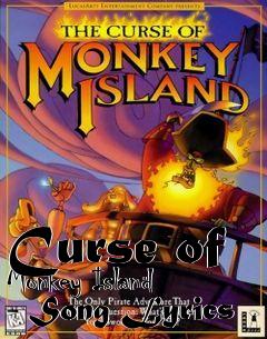 Box art for Curse of Monkey Island - Song Lyrics