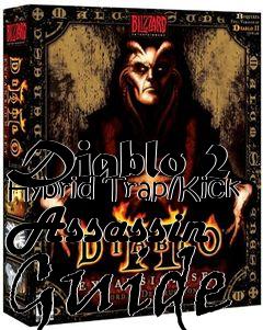 Box art for Diablo 2 Hybrid Trap/Kick Assassin Guide