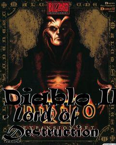 Box art for Diablo II - Lord of Destruction