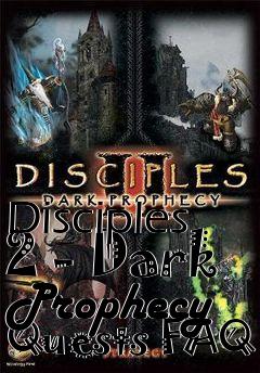 Box art for Disciples 2 - Dark Prophecy Quests FAQ