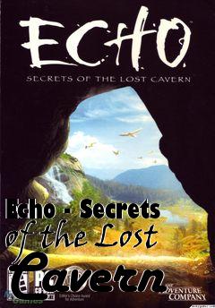 Box art for Echo - Secrets of the Lost Cavern