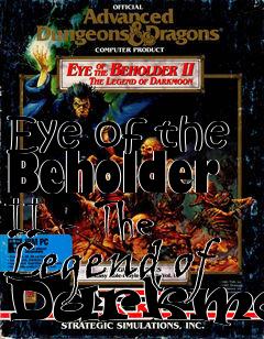 Box art for Eye of the Beholder II - The Legend of Darkmoon