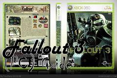 Box art for Fallout 3 (PC) Guide