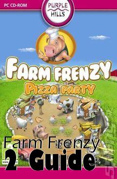 Box art for Farm Frenzy 2 Guide