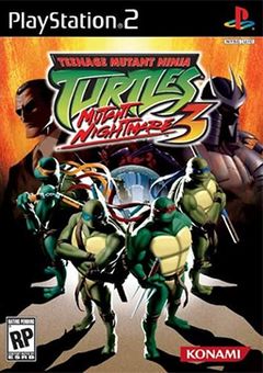 box art for Teenage Mutant Ninja Turtles 3: Mutant Nightmare