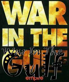 Box art for War In The Gulf