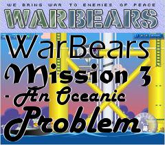 Box art for WarBears Mission 3 - An Oceanic Problem