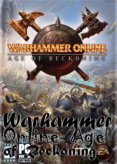 Box art for Warhammer Online: Age of Reckoning