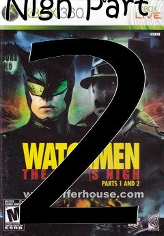 Box art for Watchmen: The End is Nigh Part 2