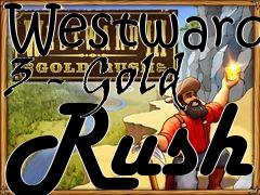 Box art for Westward 3 - Gold Rush