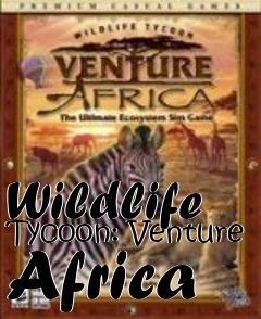 Box art for Wildlife Tycoon: Venture Africa