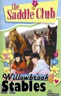 Box art for Willowbrook Stables
