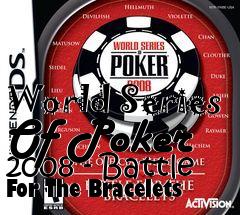 Box art for World Series Of Poker 2008 - Battle For The Bracelets