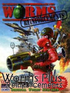 Box art for Worms Plus - Reinforcements