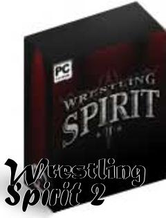 Box art for Wrestling Spirit 2