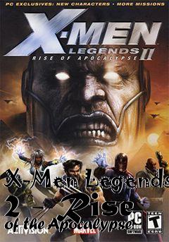 Box art for X-Men Legends 2 - Rise of the Apocalypse