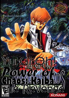 Box art for Yu-Gi-Oh! Power of Chaos: Kaiba the Revenge