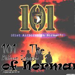 Box art for 101 - The Airborn Invasion of Normandy