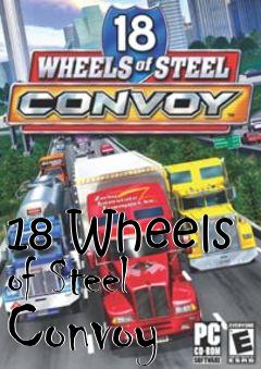 Box art for 18 Wheels of Steel Convoy