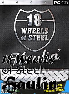 Box art for 18 Wheels of Steel: Haulin