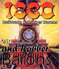 Box art for 1830 - Railroads and Robber Barons