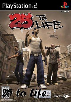 Box art for 25 to Life