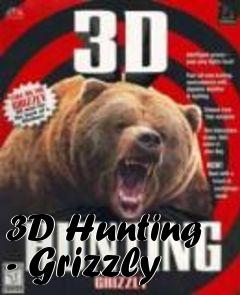 Box art for 3D Hunting - Grizzly