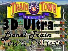 Box art for 3D Ultra Lionel Train Town Deluxe