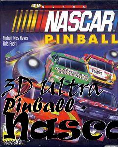 Box art for 3D Ultra Pinball - Nascar