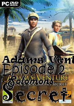 Box art for Adams Venture Episode 2 - Solomons Secret