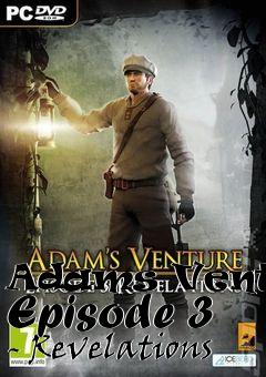 Box art for Adams Venture Episode 3 - Revelations