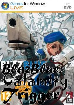 Box art for BlazBlue: Calamity Trigger