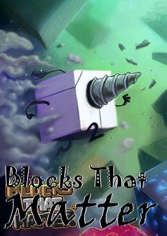 Box art for Blocks That Matter