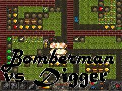 Box art for Bomberman vs Digger