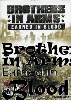 Box art for Brothers in Arms: Earned in Blood