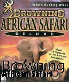 Box art for Browning African Safari