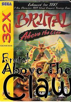 Box art for Brutal - Above The Claw