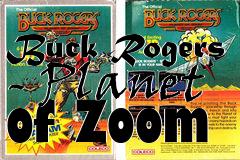 Box art for Buck Rogers - Planet of Zoom