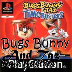 Box art for Bugs Bunny And Taz - Time Busters