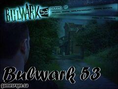 Box art for Bulwark 53