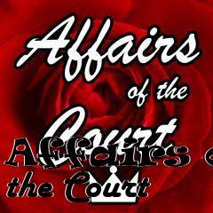 Box art for Affairs of the Court