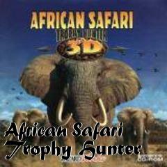 Box art for African Safari Trophy Hunter